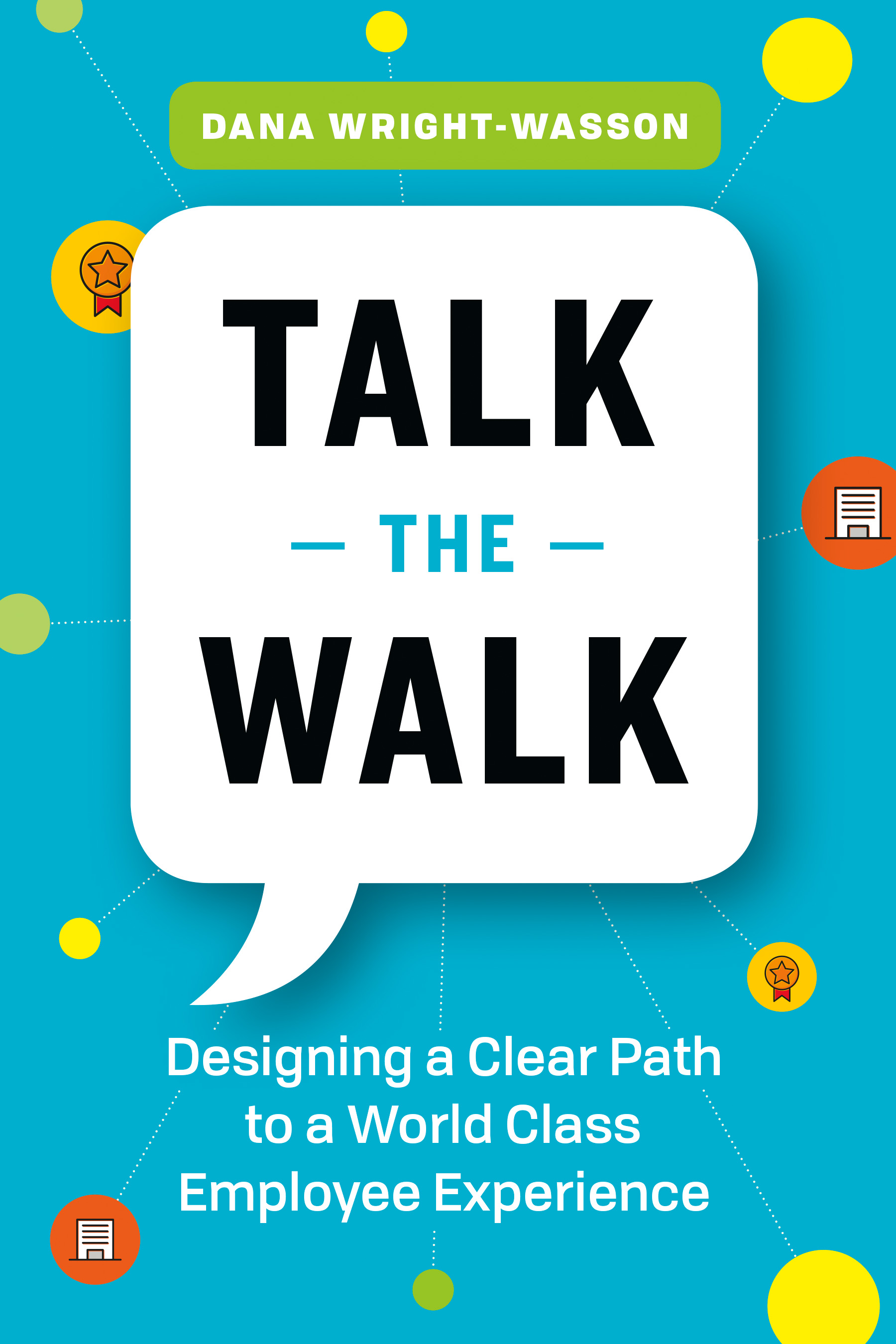 Dana Wright-Wasson - Talk the Walk
