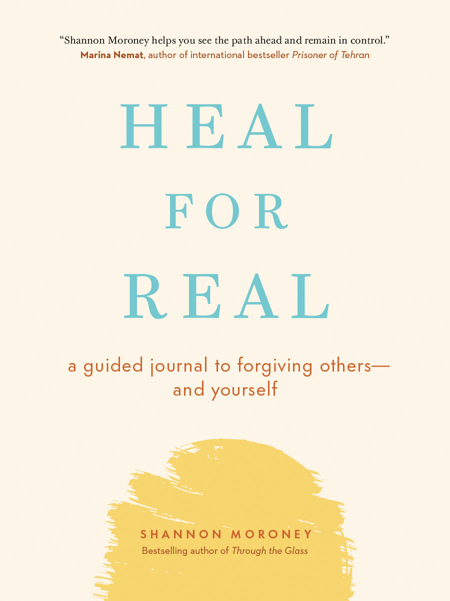 Heal for Real by Shannon Moroney