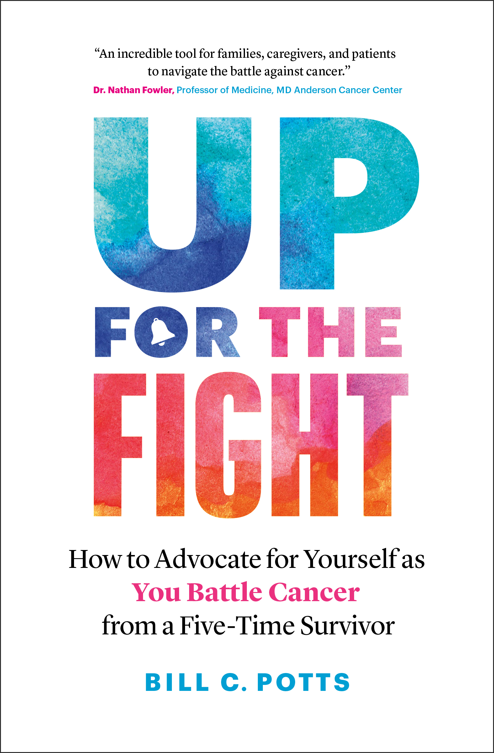 Up for the Fight by Bill C. Potts