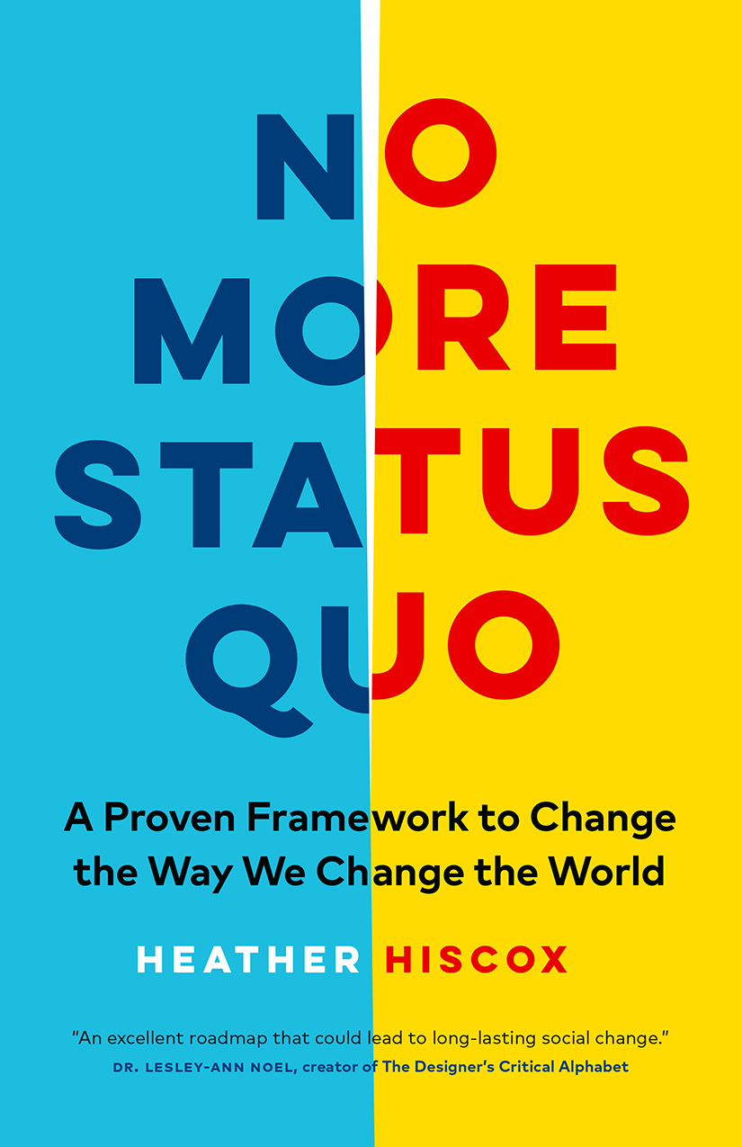 No More Status Quo by Heather Hiscox