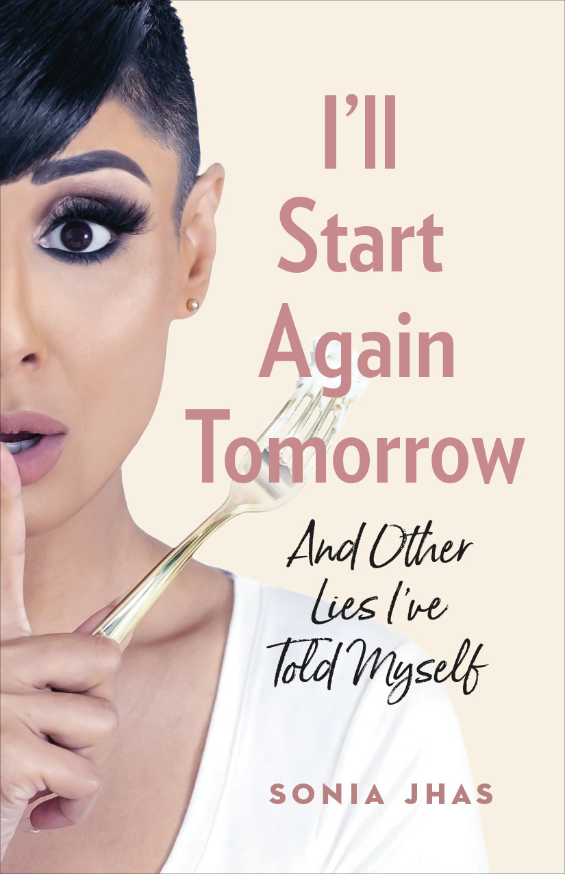 I'll Start Again Tomorrow by Sonia Jhas front cover