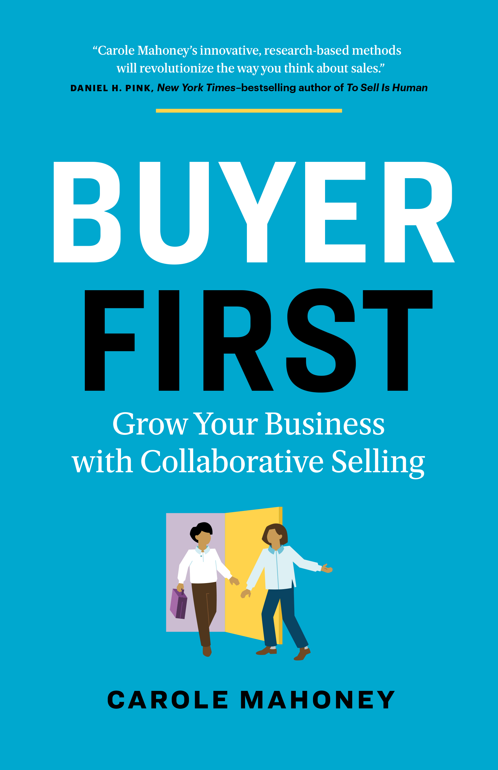 Buyer First by Carole Mahoney